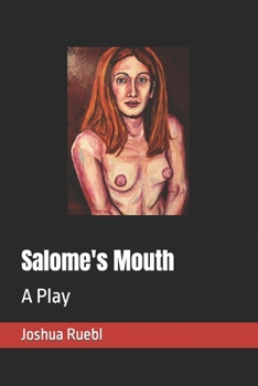 Paperback Salome's Mouth: A Play Book