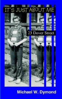 Paperback It's Just about Me: 23 Dover Street Book