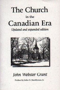 Paperback The Church in the Canadian Era Book