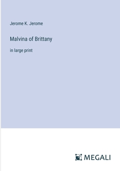 Paperback Malvina of Brittany: in large print Book