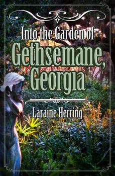 Paperback Into the Garden of Gethsemane, Georgia Book