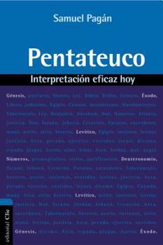 Paperback Pentateuco: Interpretación eficaz hoy [Spanish] Book