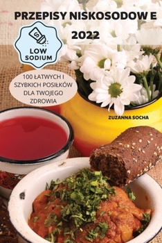 Paperback Przepisy Niskosodow E 2022 [Polish] Book