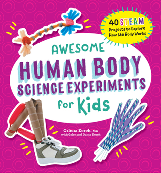 Paperback Awesome Human Body Science Experiments for Kids Book