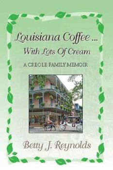 Louisiana Coffee ... with Lots of Cream