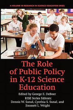 Paperback The Role of Public Policy in K-12 Science Education Book