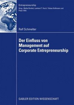 Paperback Der Einfluss Von Management Auf Corporate Entrepreneurship [German] Book