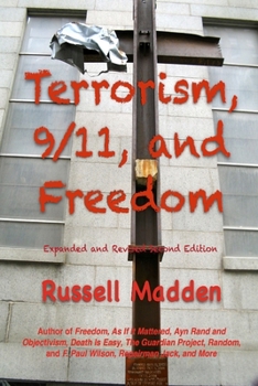 Paperback Terrorism, 9/11, and Freedom, Expanded and Revised Second Edition Book