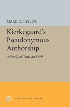 Paperback Kierkegaard's Pseudonymous Authorship: A Study of Time and Self Book