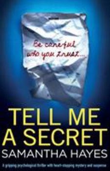 Paperback Tell Me A Secret: A gripping psychological thriller with heart-stopping mystery and suspense Book