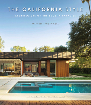 Hardcover The California Style: Architecture on the Edge in Paradise Book