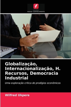 Paperback Globalização, Internacionalização, H. Recursos, Democracia Industrial [Portuguese] Book