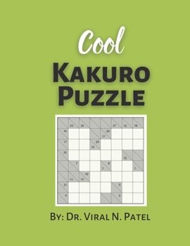 Paperback Cool Kakuro puzzle: Kakuro Easy to Hard: Kakuro Puzzle Book For Adults [Large Print] Book