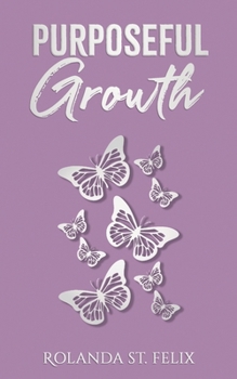 Paperback Purposeful Growth Book
