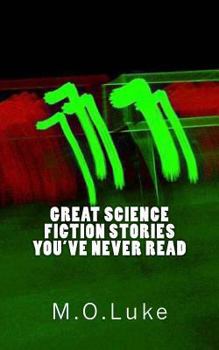 Paperback Great Science Fiction Stories You've Never Read Book