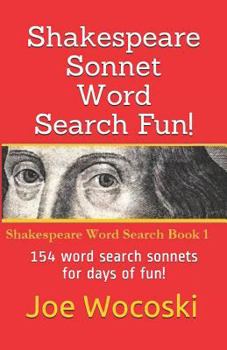Paperback Shakespeare Sonnet Word Search Fun!: 154 word search sonnets for days of fun! [Large Print] Book