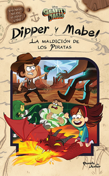 Paperback Gravity Falls. Dipper Y Mabel. La Maldición de Los Piratas [Spanish] Book