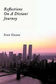 Paperback Reflections On A Distant Journey Book