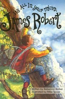 Paperback It's All in Your Mind, James Robert Book
