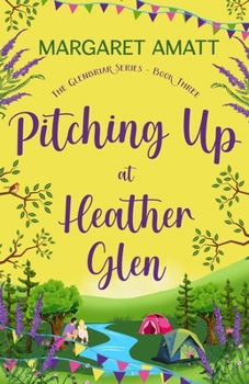 Paperback Pitching Up at Heather Glen Book