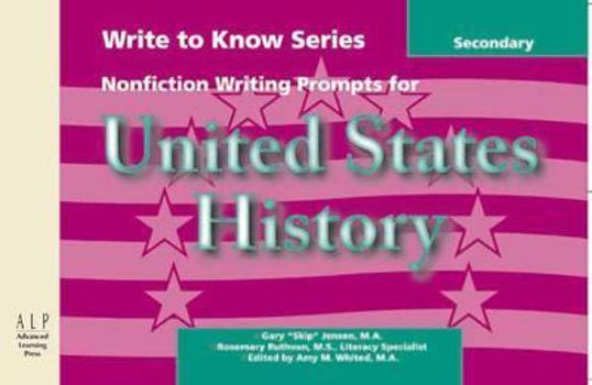 Paperback Write to Know: Nonfiction Writing Prompts for Secondary U.S. History Book