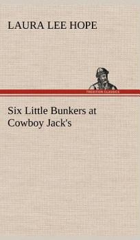 Six Little Bunkers at Cowboy Jack's - Book #7 of the Six Little Bunkers