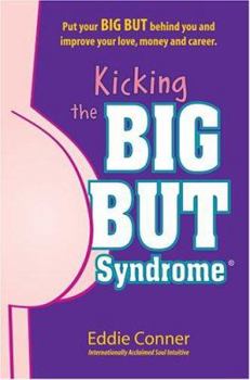 Paperback Kicking The Big But Syndrome Book