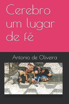 Paperback Cerebro um lugar de fé: Serie personalidade [Portuguese] Book