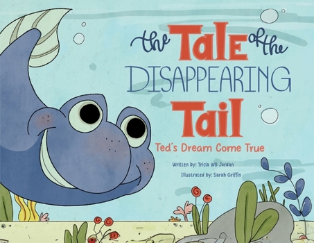 The Tale of the Disappearing Tail: Ted's Dream Come True