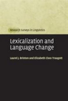 Paperback Lexicalization and Language Change Book