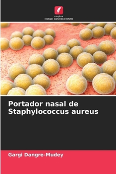 Paperback Portador nasal de Staphylococcus aureus [Portuguese] Book