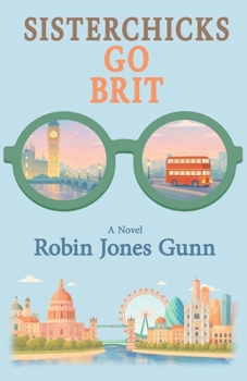 Paperback Sisterchicks Go Brit Book