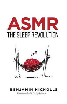 Paperback Asmr: The Sleep Revolution Book