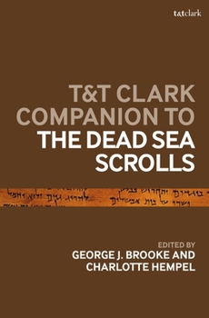 Paperback T&t Clark Companion to the Dead Sea Scrolls Book