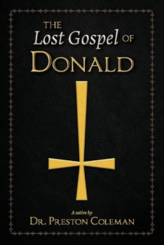 Paperback The Lost Gospel of Donald Book