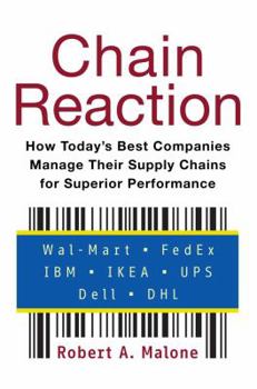 Hardcover Chain Reaction: How Today?s Best Companies Manage Their Supply Chains for Superior Performance Book