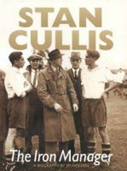 Paperback Stan Cullis: the Iron Manager Book
