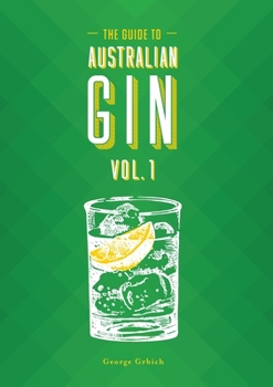 Paperback The Guide to Australian Gin Volume One Book