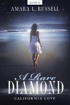 Paperback A Rare Diamond: Book II: California Love Book