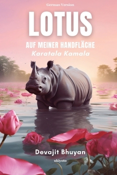 Lotus auf meiner Handfläche (German Edition)