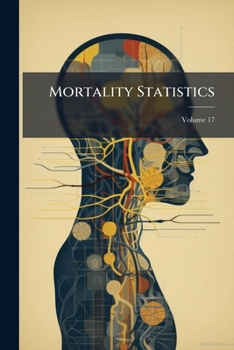 Paperback Mortality Statistics; Volume 17 Book