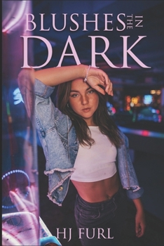 Paperback Blushes in the Dark: turn off the light Book
