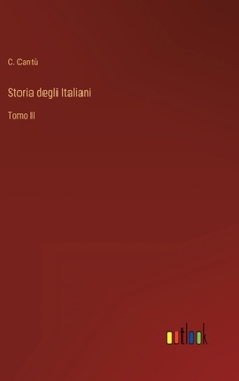 Hardcover Storia degli Italiani: Tomo II [Italian] Book