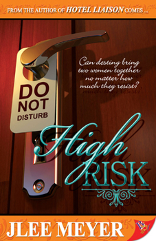 High Risk - Book #2 of the Hotel Liaison