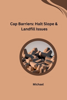 Paperback Cap Barriers: Halt Slope & Landfill Issues Book