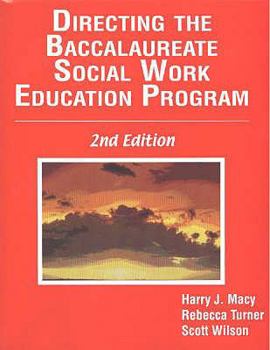 Paperback Directing the Baccalaureate Social Work Education Program Book