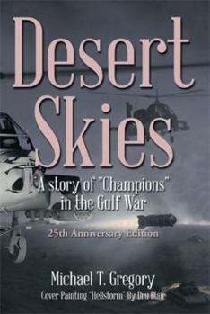 Paperback Desert Skies: A Story of Champions in the Gulf War Book