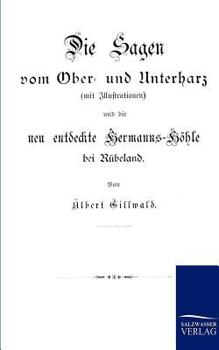 Paperback Die Sagen vom Ober- und Unterharz [German] Book