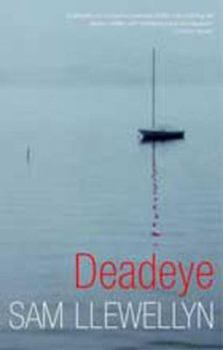 Deadeye (Ulverscroft Large Print Series) - Book  of the Sailing Thrillers