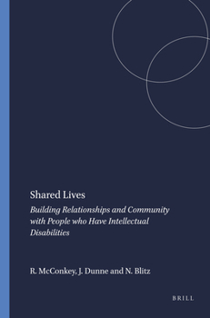 Paperback Shared Lives: Building Relationships and Community with People Who Have Intellectual Disabilities Book